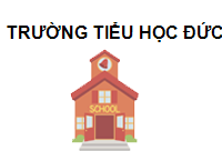 TRUNG TÂM Trường tiểu học Đức Ninh Đông